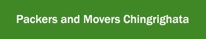 Packers and Movers Chingrighata, Kolkata