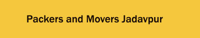 Packers and Movers Jadavpur, Kolkata