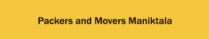 Packers and Movers Maniktala, Kolkata