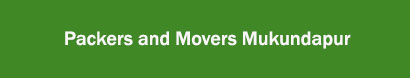 Packers and Movers Mukundapur, Kolkata