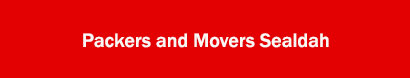 Packers and Movers Sealdah, Kolkata