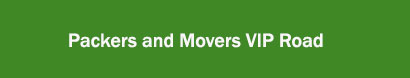 Packers and Movers VIP Road